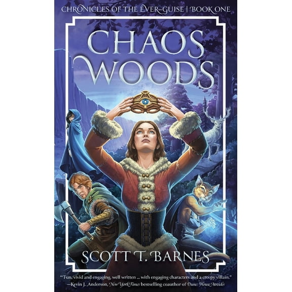 Chronicles of the Ever Guise Chaos Woods, Book 1, (Hardcover)