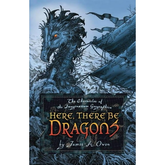 Chronicles of the Imaginarium Geographica, The: Here, There Be Dragons (Series #1) (Hardcover)