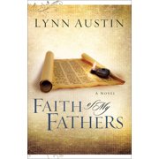 Chronicles of the Kings Faith of My Fathers, Book 4, Paperback