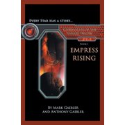 Chronicles of the Yankee Trader Empress Rising, Paperback