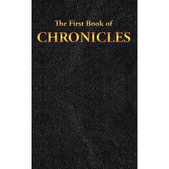 Chronicles: The First Book of, (Hardcover)