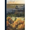thumbnail image 1 of Chronique de Mathieu d'Escouchy : 1 (Paperback), 1 of 1
