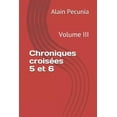 thumbnail image 1 of Chroniques Croisées 5 Et 6 : Volume III (Paperback), 1 of 1
