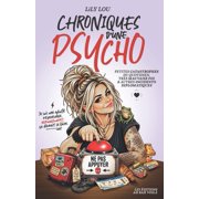 Chroniques d'une Psycho, (Paperback)
