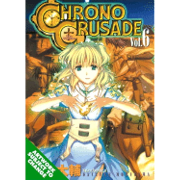 Pre-Owned Chrono Crusade, Vol. 6 (Paperback) 1413903096 9781413903096