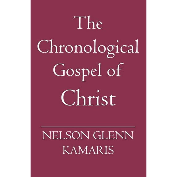 Chronological Gospel of Christ