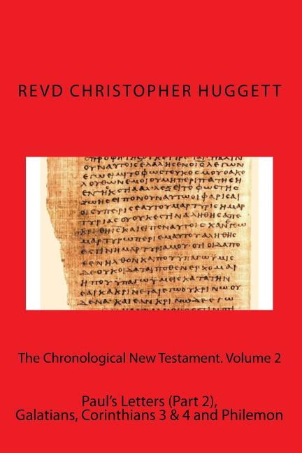 The Chronological New Testament: The Chronological New Testament. Volume 2 (Paperback)