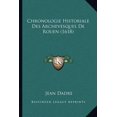 thumbnail image 1 of Chronologie Historiale Des Archevesques De Rouen (1618) (Paperback), 1 of 1