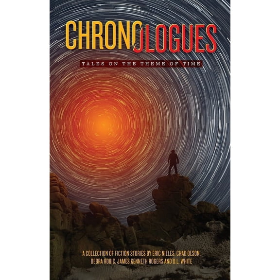Chronologues: Tales on the Theme of Time, (Paperback)