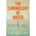 thumbnail image 1 of Pre-Owned The Chronology of Water: Lidia Yuknavitch Paperback, 1 of 1
