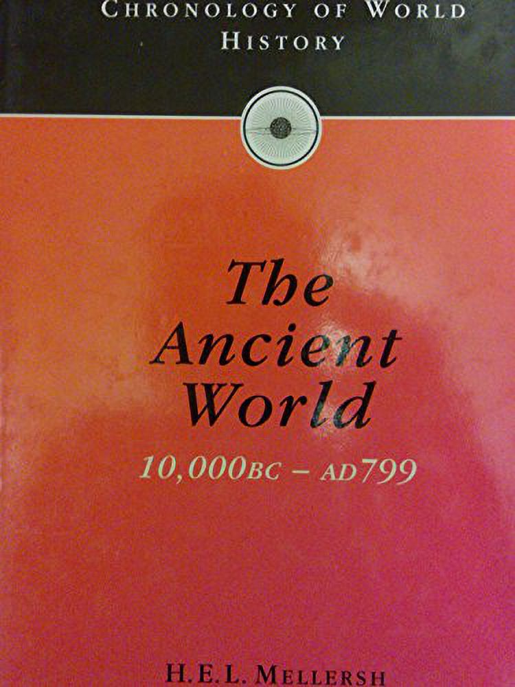 Pre-Owned Chronology of World History: The Ancient World - 10,000 BC to ...