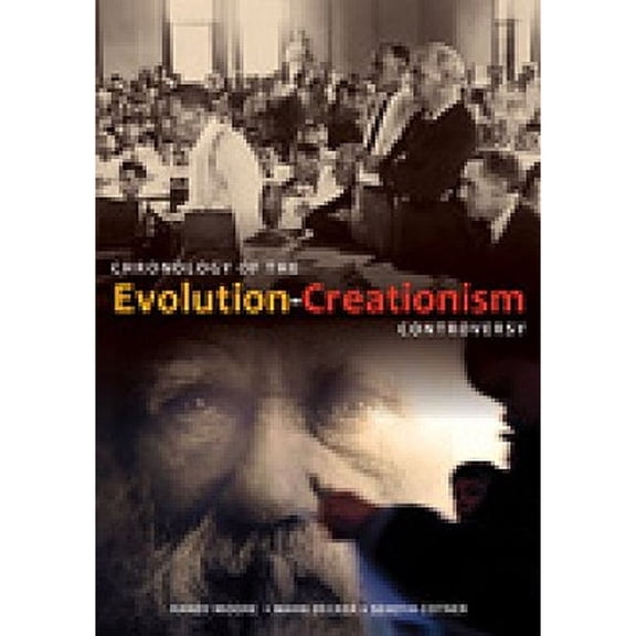 Pre-Owned Chronology of the Evolution-Creationism Controversy (Hardcover) 0313362874 9780313362873