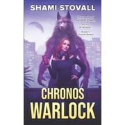 Chronos Chronicles Chronos Warlock, Book 2, Paperback