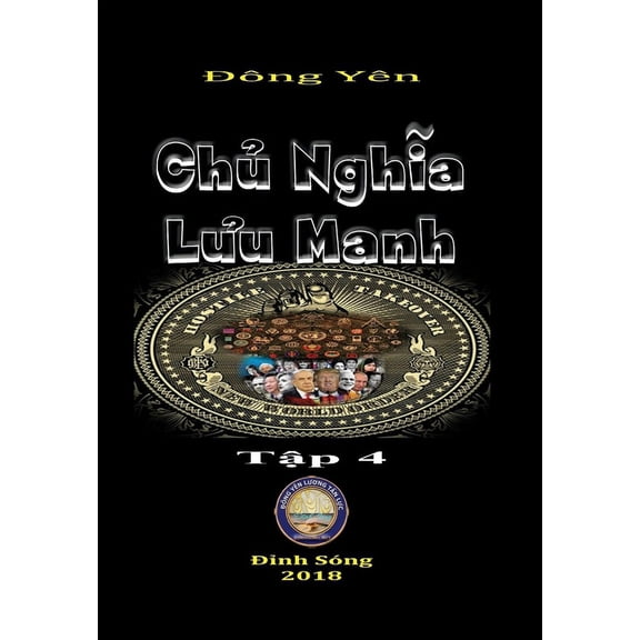 Chu Nghia Luu Manh IV, (Hardcover)