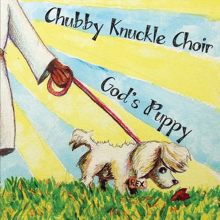 Chubby Knuckle Choir - God's Puppy - Country - CD