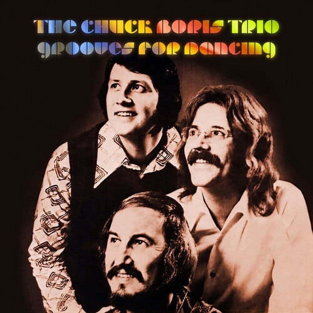 洋楽 The Chuck Boris Trio-Grooves For Dancing Chuck Boris - Grooves for Dancing - Music & Performance - CD