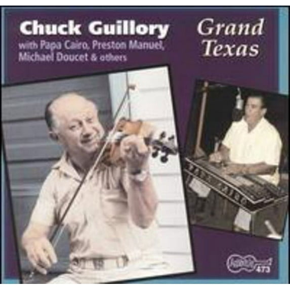 Chuck Guillory - Grand Texas - Folk Music - CD