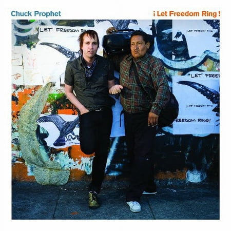 Chuck Prophet - Let Freedom Ring - Music & Performance - CD