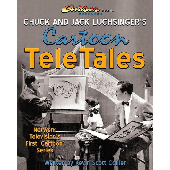 Cartoon Research Books Chuck and Jack Luchsinger's Cartoon TeleTales, Book 15, (Paperback)