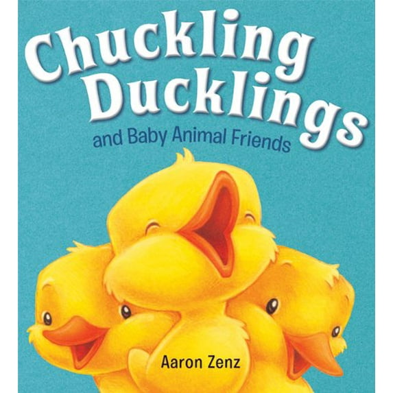 Pre-Owned Chuckling Ducklings and Baby Animal Friends (Hardcover)