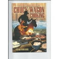 thumbnail image 1 of Pre-Owned Chuckwagon Cooking: The Best Basic and Easy Recipes (Paperback) 188946709X 9781889467092, 1 of 1
