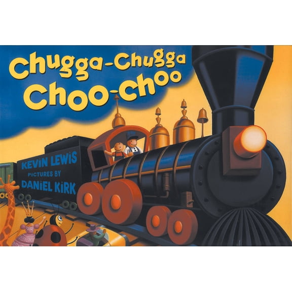 Chugga Chugga Choo Choo (Hardcover)
