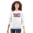 thumbnail image 1 of Chula and Sassy Cute Proud Dominicana Women Crewneck Sweatshirt Brisco Brands S, 1 of 5