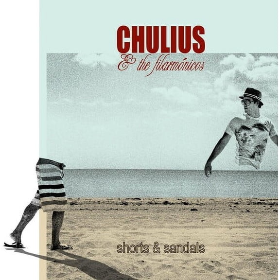 Chulius & the Filarmonicos - Shorts & Sandals - Music & Performance - CD