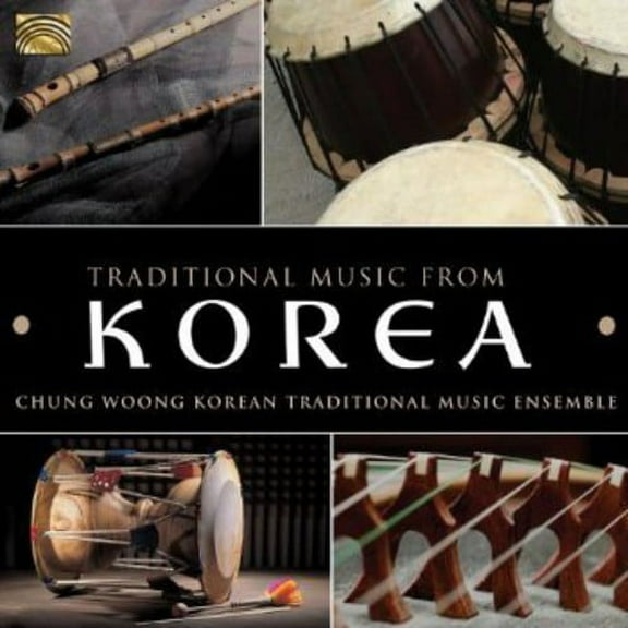 Chung Woong Korean Traditional Music Ensemble - Traditional Music from Korea - Music & Performance - CD