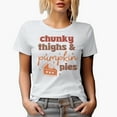 thumbnail image 1 of Chunky Thighs & Pumpkin Pies with Autumn or Fall Pie Art Merch Gift, White T-Shirt, 2XL, 1 of 5