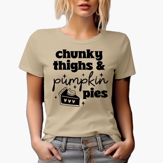 Chunky Thighs & Pumpkin Pies with Fall Pie Art Merch Gift, Tan T-Shirt, Large