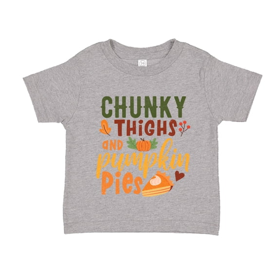 Chunky Thighs and Pumpkin Pies Toddler T-Shirt 2T Athletic Heather