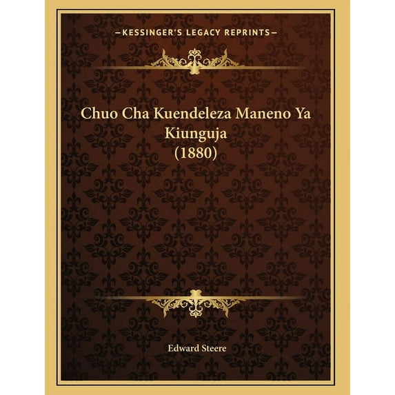 Chuo Cha Kuendeleza Maneno Ya Kiunguja (1880), (Paperback)