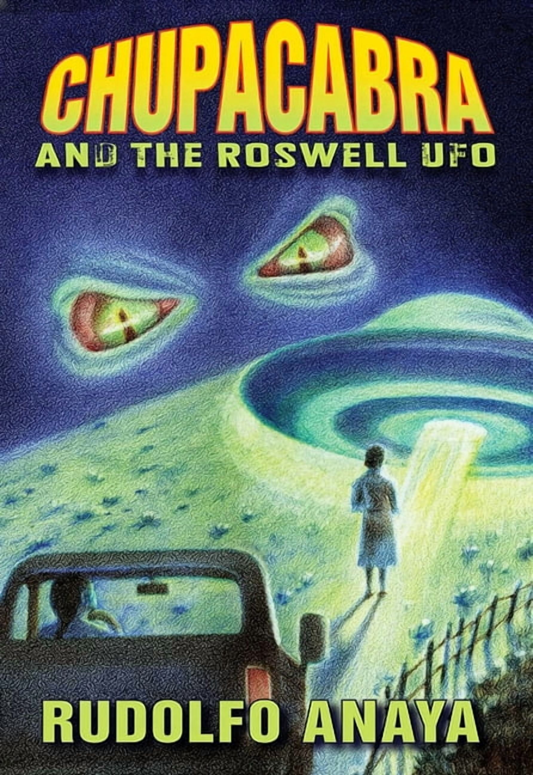 Chupacabra and the Roswell UFO, (Paperback)