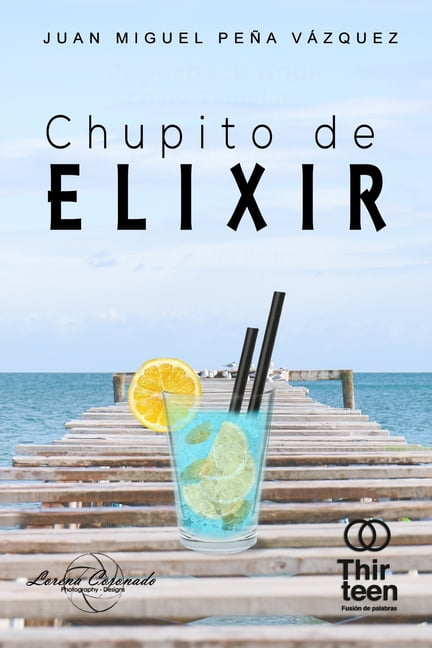 Chupito de Elixir (Paperback)