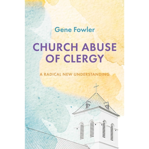 Church Abuse of Clergy (Hardcover)