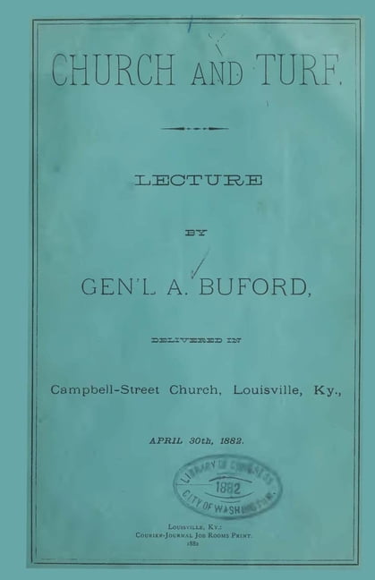 Church And Turf.: Lecture By Gen'l A. Buford Delivered In Campbell-Street Church, Louisville, Ky., (Paperback) by Abraham Buford