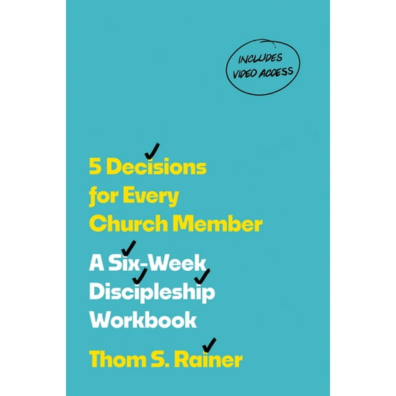 Church Answers Resources 5 Decisions for Every Church Member: A Six-Week Discipleship Workbook with Streaming Video Access (Church Answers Resour, (Paperback)