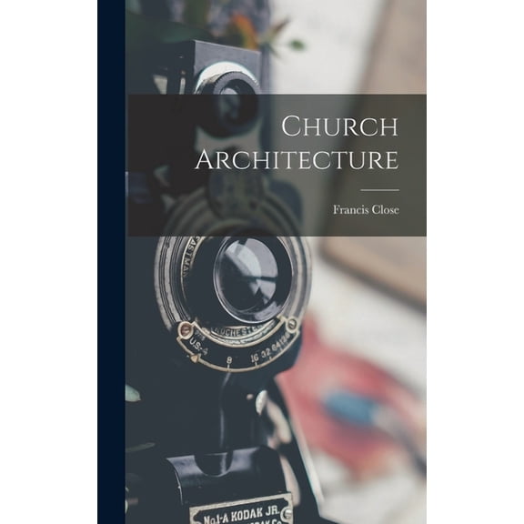 Church Architecture (Hardcover)