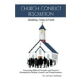 thumbnail image 1 of Church Conflict Resolution: Building Unity in Faith, (Paperback), 1 of 1