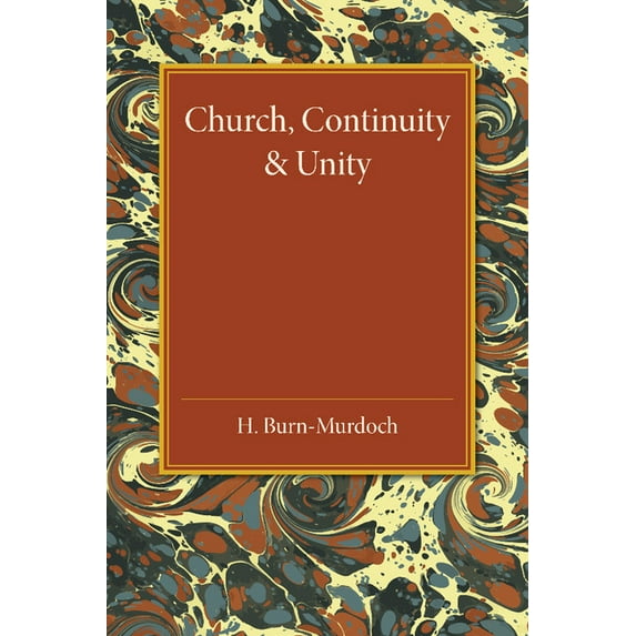 Church, Continuity and Unity, (Paperback)