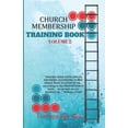 thumbnail image 1 of Church Membership Training Book Volume 2 : HAVING THEN GIFTS ROLES DIFFERING ACCORDING TO THE GRACE THAT IS GIVEN TO US. according to the . us wait on our ministering Roman 1657476936, 1 of 1