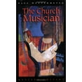 thumbnail image 1 of Pre-Owned Church Musician (Paperback) 0806633999 9780806633992, 1 of 1