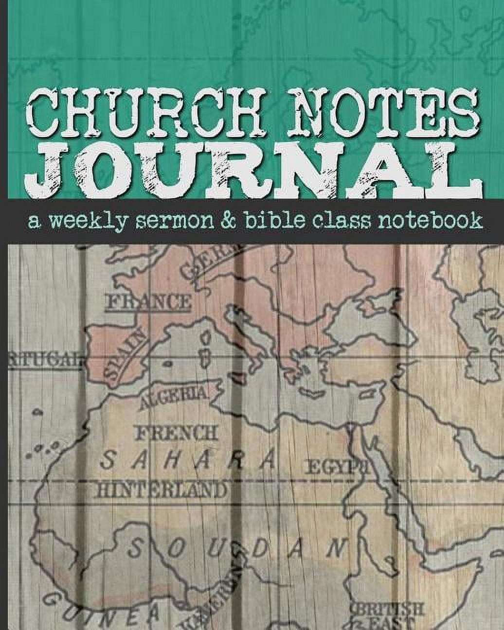 Sunday Service Notebook Church Notes Journal: A Weekly Sermon and Bible Class Notebook for Men ...