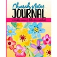 thumbnail image 1 of Church Notes Journal: A Weekly Sermon and Bible Class Notebook for Women, (Paperback), 1 of 1