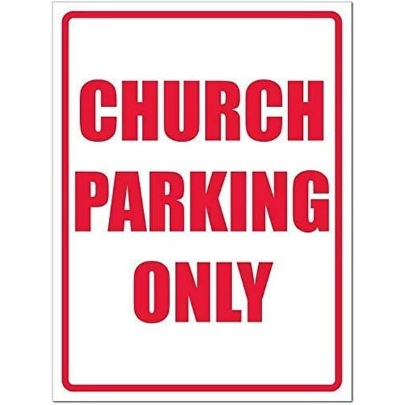 Church Parking Only Sign Church Sign Parking Sign Safety Traffic Sign Notice Sign Warning Sign 12X8 Inches Metal Tin Sign