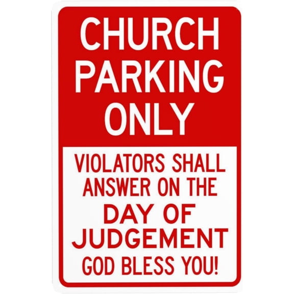 Church Parking Only Violators Shall Answer On The Day Of Judgement Warning Sign, Security Safety Metal Signs, Vintage Caution Poster Wall Decor for Business Home Road Use 8 x 12 Inch