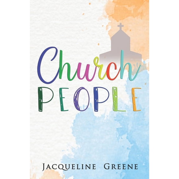 Church People: Humorous short plays depicting parishioners behaving badly in church, (Paperback)