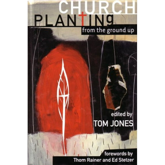 Pre-Owned Church Planting from the Ground Up Paperback