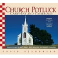 thumbnail image 1 of Church Potluck Carry-Ins And Casseroles : Homestyle Recipes for Church Suppers, Family Gatherings, And Community Celebrations (Paperback), 1 of 1